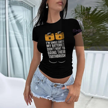 Batteries Don't Want to Bring Their Toothbrush Tee